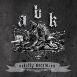ABK : Saintly Deceivers